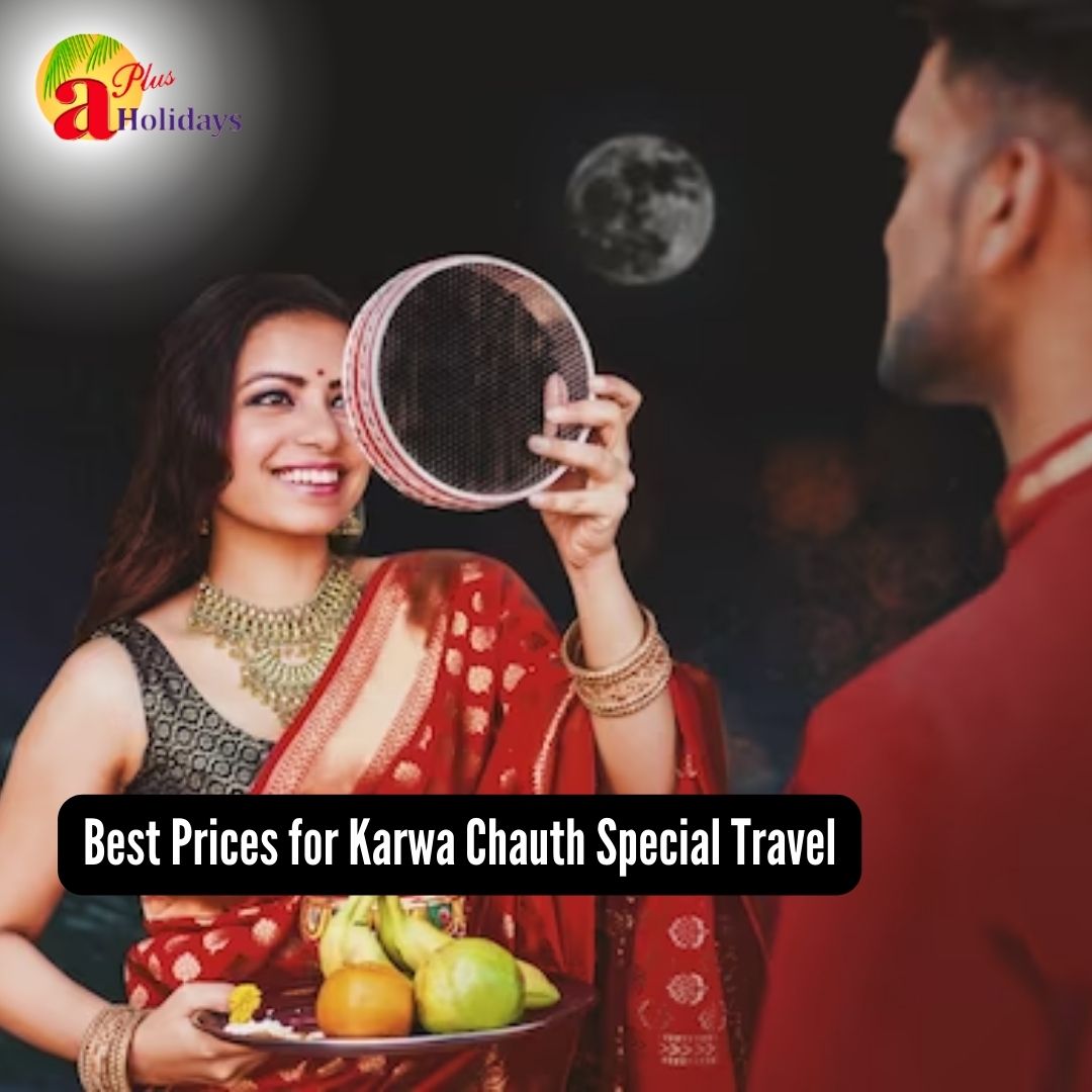 Best Prices for Karwa Chauth Special Travel